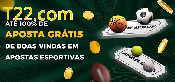 T22.combet Ate 100% de Aposta Gratis