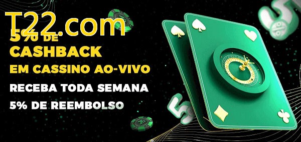 Promoções do cassino ao Vivo T22.com